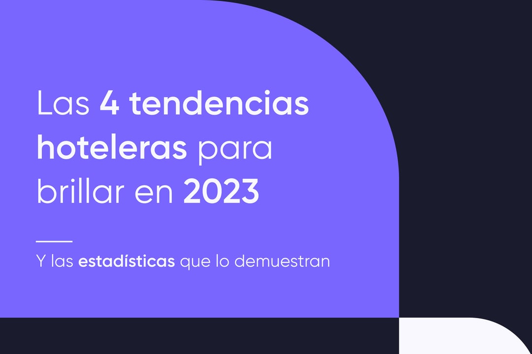 Tendencias hoteleras 2023